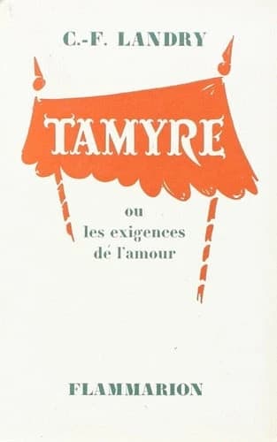 Tamyre ou les exigences de l'amour