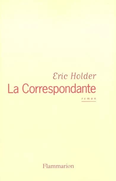 La correspondante : roman