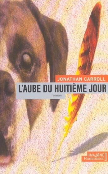 L'aube du huitième jour : roman