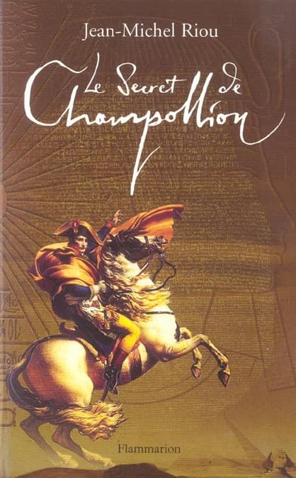 Le secret de Champollion : roman
