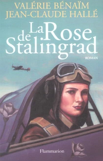La Rose de Stalingrad : roman