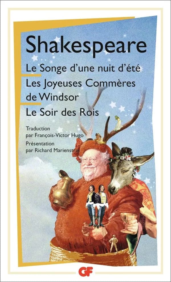 Le songe d'une nuit d'été Les Joyeuses Commères de Windsor Le soir des rois