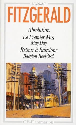 Absolution ; Le premier Mai ; Retour à Babylone