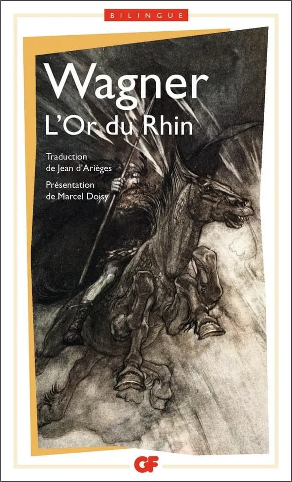 L'or du Rhin (Ed. bilingue) Richard Wagner ; trad. française avec indication des leitmotive par Jean d'Arièges ; préf. par Marcel Doisy : Das Rheingold