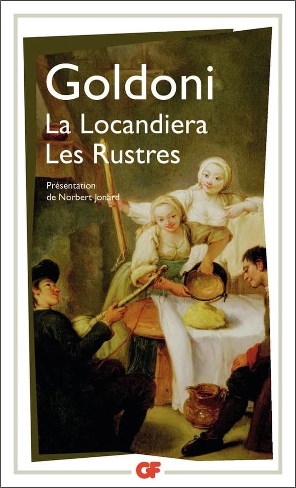 La locandiera ; Les rustres
