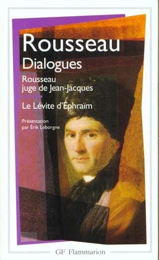 Dialogues de Rousseau juge de Jean-Jacques