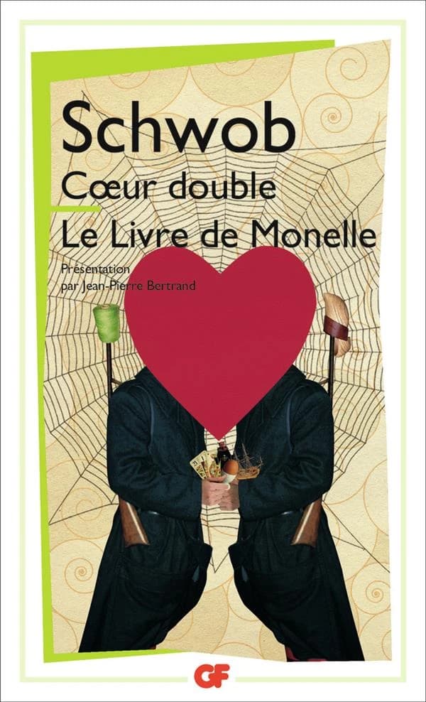 Coeur double ; Le livre de Monelle