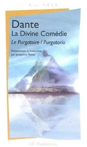 Le purgatoire (Éd. bilingue) Dante ; traduction, introduction et notes de Jacqueline Risset