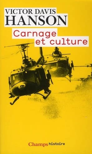 Carnage et culture : les grandes batailles qui ont fait l'Occident