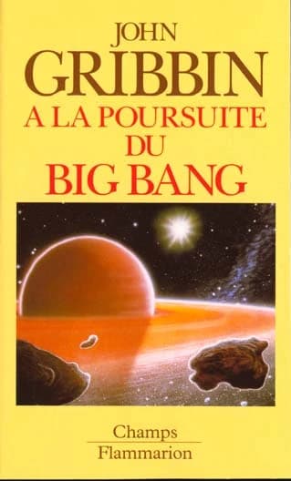 A la poursuite du Big Bang