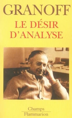 Le désir d'analyse : textes cliniques