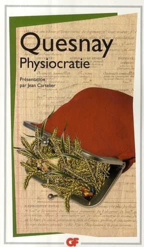 Physiocratie : droit naturel, tableau économique et autres textes