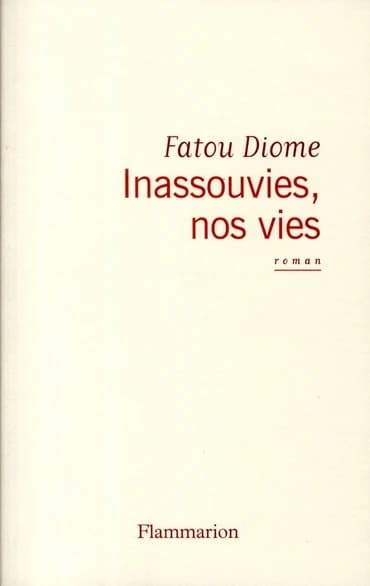 Inassouvies, nos vies : roman