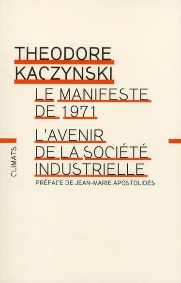 Le manifeste de 1971. L'avenir de la société industrielle