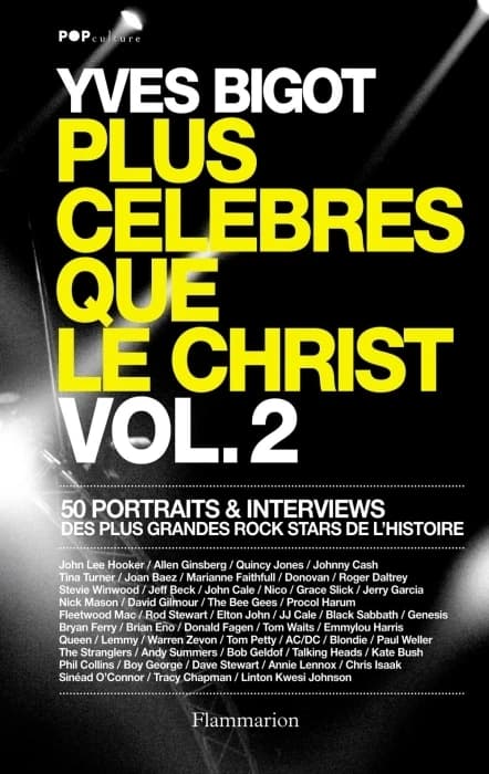 Plus célèbres que le Christ. Volume 2