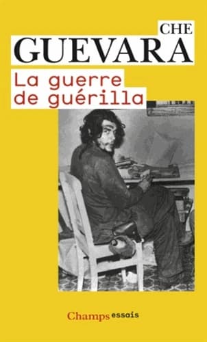 La guerre de guérilla ([Nouvelle éd.]) Che Guevara ; traduction de l'espagnol (Argentine) par Laurence Villaume