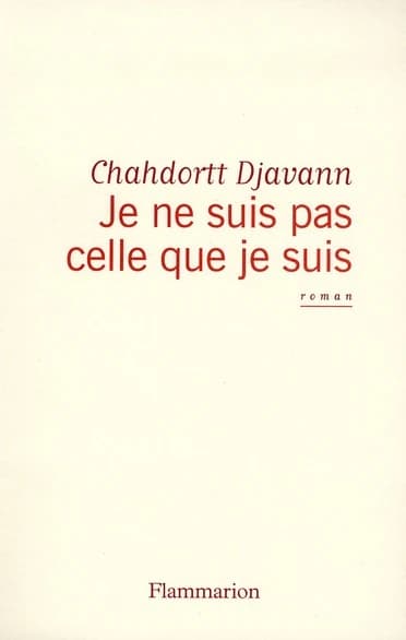 Je ne suis pas celle que je suis