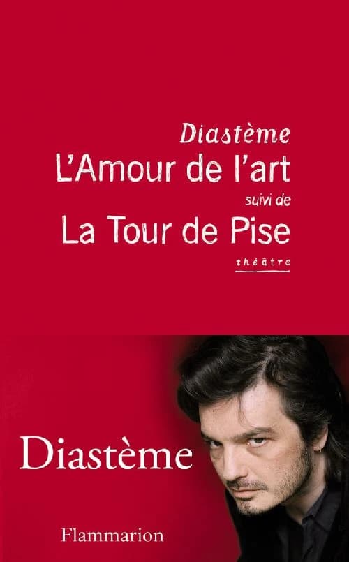 L'amour de l'art ; suivi de La tour de Pise : théâtre