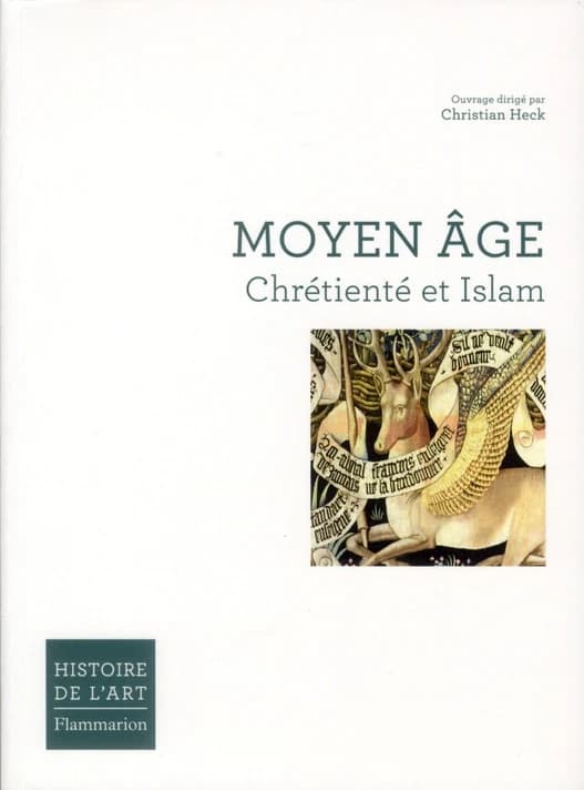 Moyen Age : Chrétienté et Islam