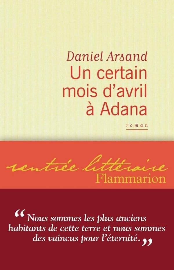 Un certain mois d'avril à Adana : roman