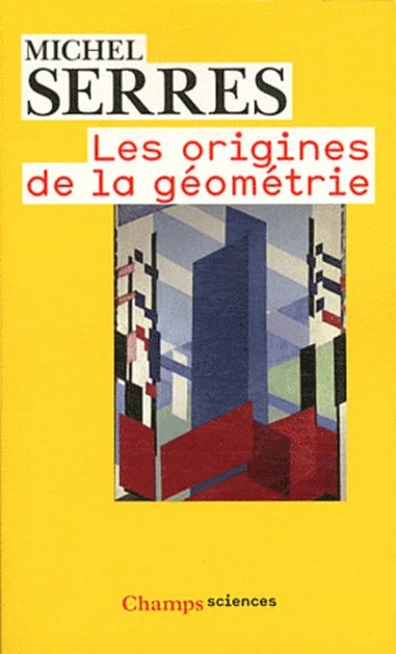 Les Origines de la géométrie : Tiers livre des fondations