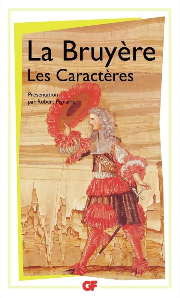 Les caractères de Théophraste traduits du grec ; avec Les caractères ou Les moeurs de ce siècle
