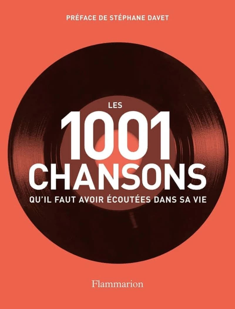 Les 1001 chansons qu'il faut avoir écoutées dans sa vie
