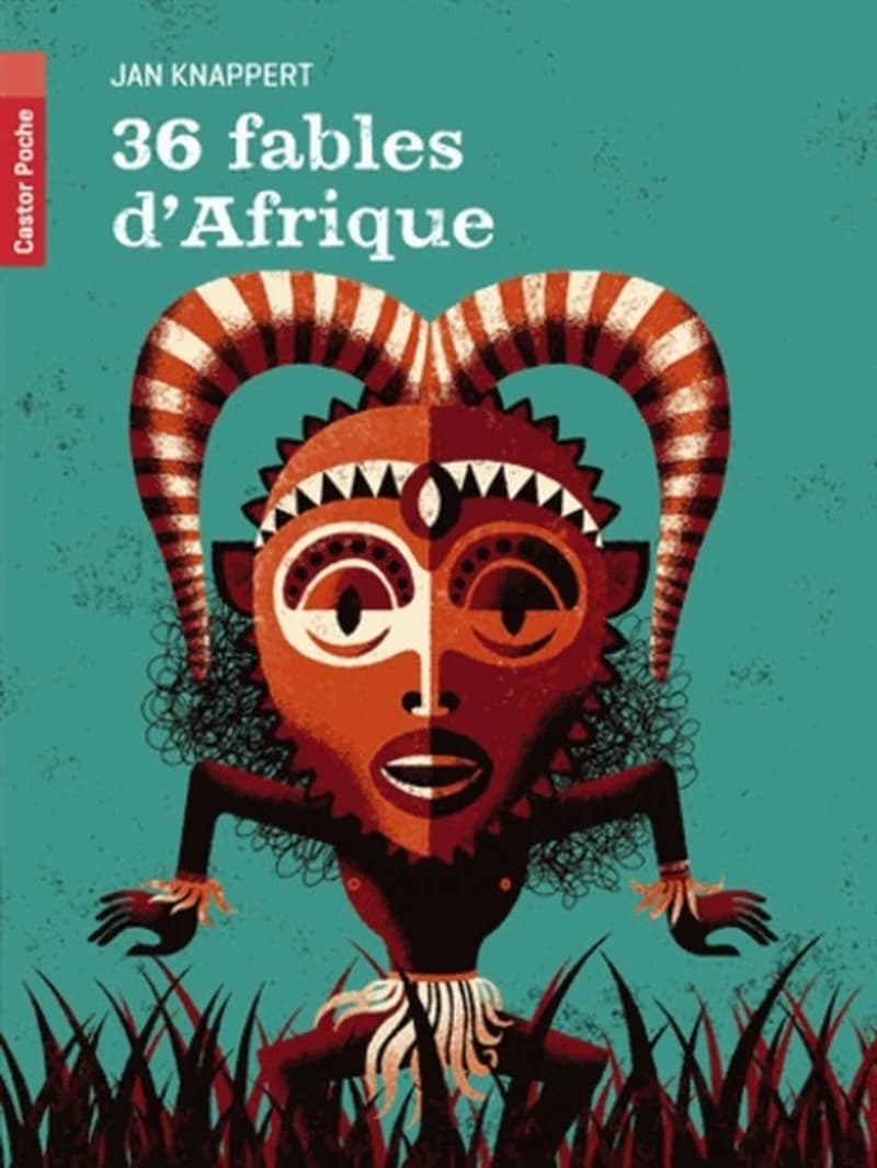 36 fables d'Afrique (Nouvelle édition) Jan Knappert ; traduit de l'anglais (Etats-Unis) par Rose-Marie Vassallo