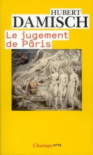 Le jugement de Pâris. 1, Iconologie analytique (Éd. revue et augmentée) Hubert Damisch