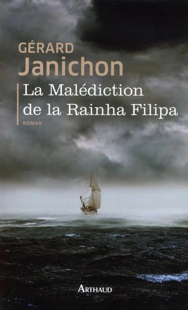 La malédiction de la "Raihna Filipa" : roman