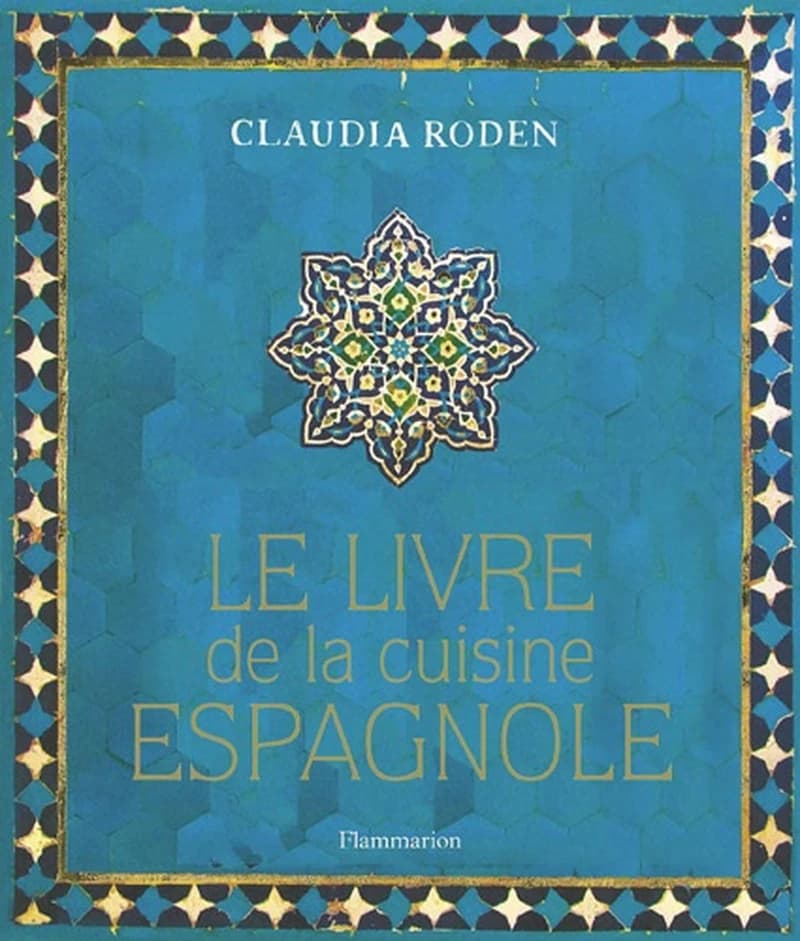 Le livre de la cuisine espagnole