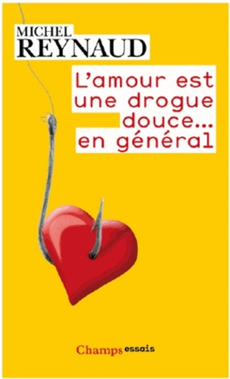 L'amour est une drogue douce... en général