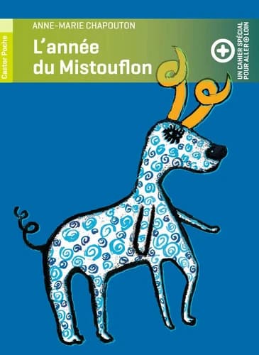 L'année du mistouflon (Nouvelle édition) Anne-Marie Chapouton ; illustrations Gérard Franquin