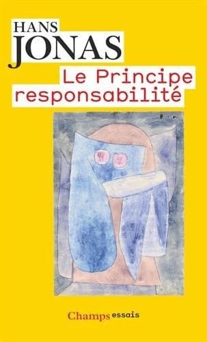 Le principe responsabilité : une éthique pour la civilisation technologique