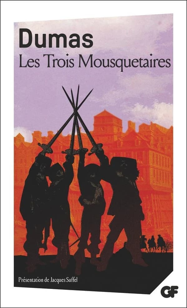 Les trois mousquetaires (Éd. revue et augmentée en 2013) Dumas ; présentation et chronologie par Jacques Suffel ; bibliographie mise à jour en 2013 par Sylvain Ledda