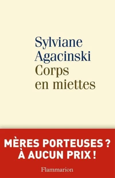 Corps en miettes ([Nouvelle éd. revue et augmentée]) Sylviane Agacinski