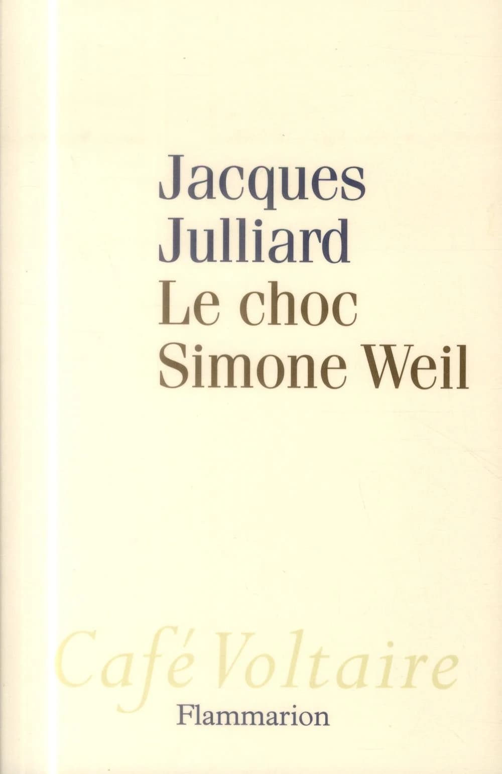 Le choc Simone Weil