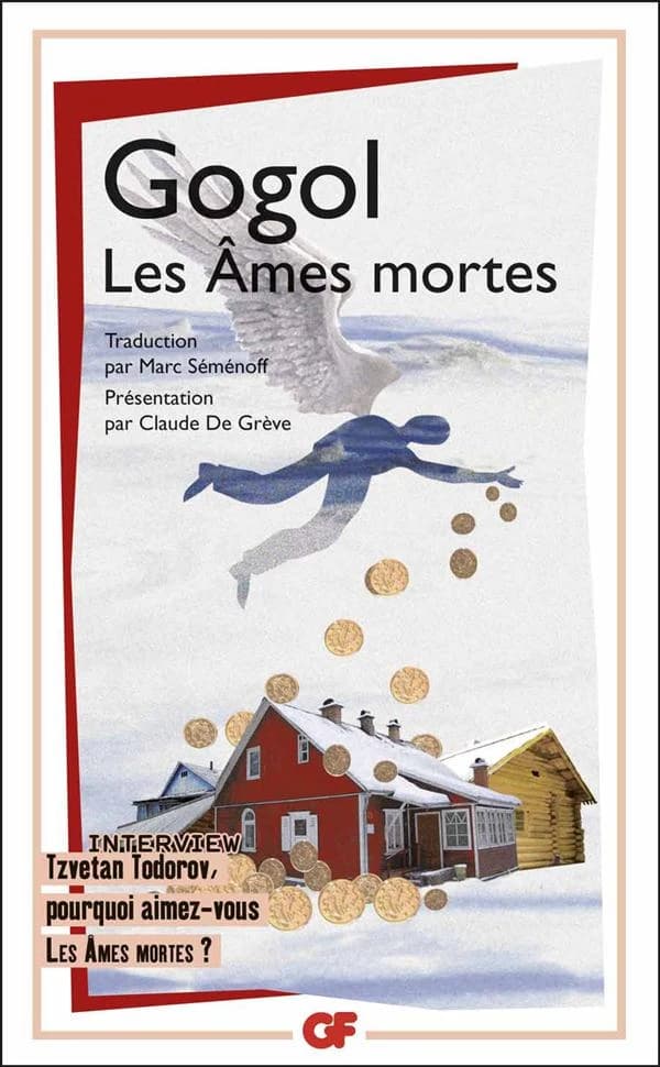 Les âmes mortes : poème (Éd. revue et augmentée en 2014) Gogol ; traduction par Marc Séménoff ; introduction, notes, chronologie et bibliographie mise à jour (2014) par Claude de Grève