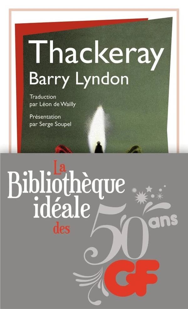 Barry Lyndon (Éd. mise à jour en 2014) Thackeray ; traduit de l'anglais par Léon de Wailly ; introduction, notes et chronologie par Serge Soupel ; bibliographie mise à jour... par Anne Boutet