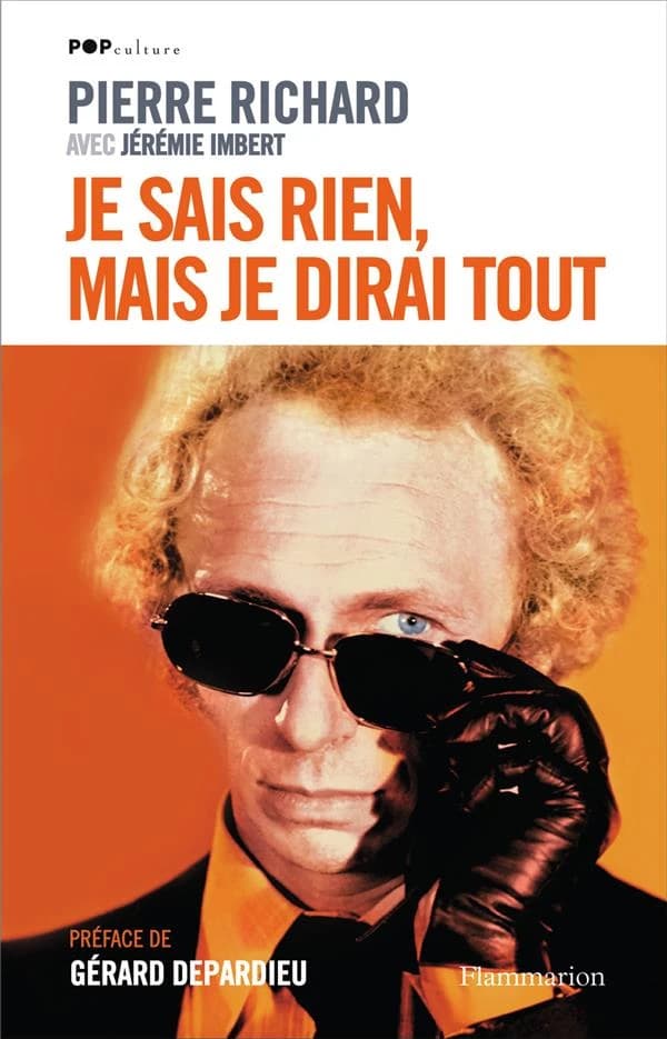 "Je sais rien, mais je dirai tout"