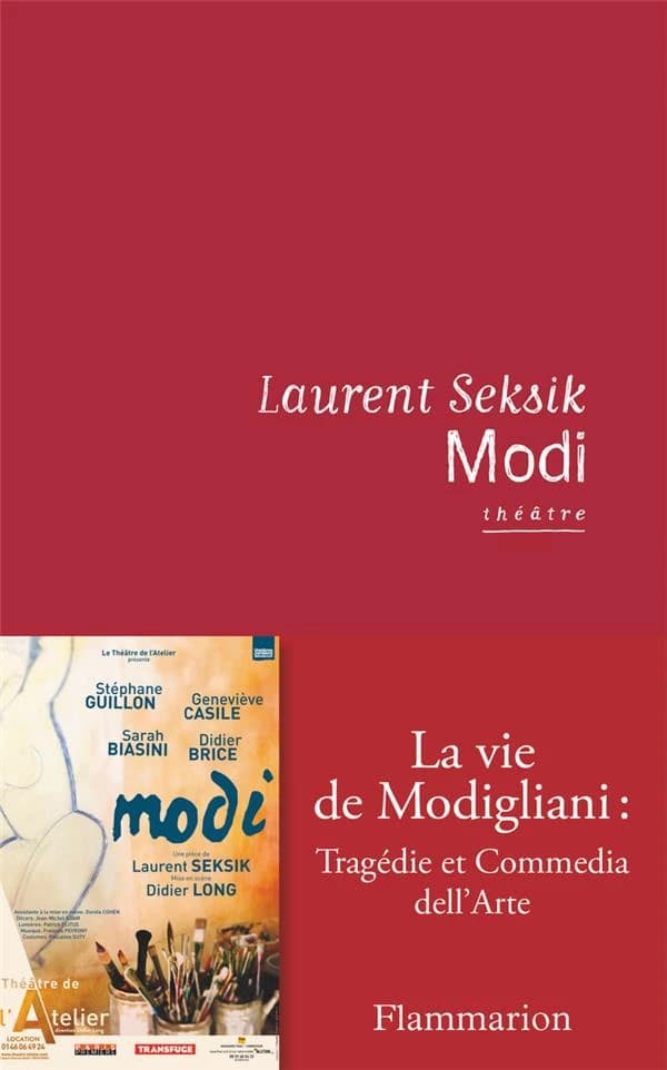 Modi, la vie de Modigliani : tragédie et commedia dell'Arte