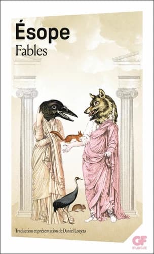 Fables (Éd. mise à jour en 2014) Ésope ; traduction, introduction, notes, bibliographie et index par Daniel Loayza