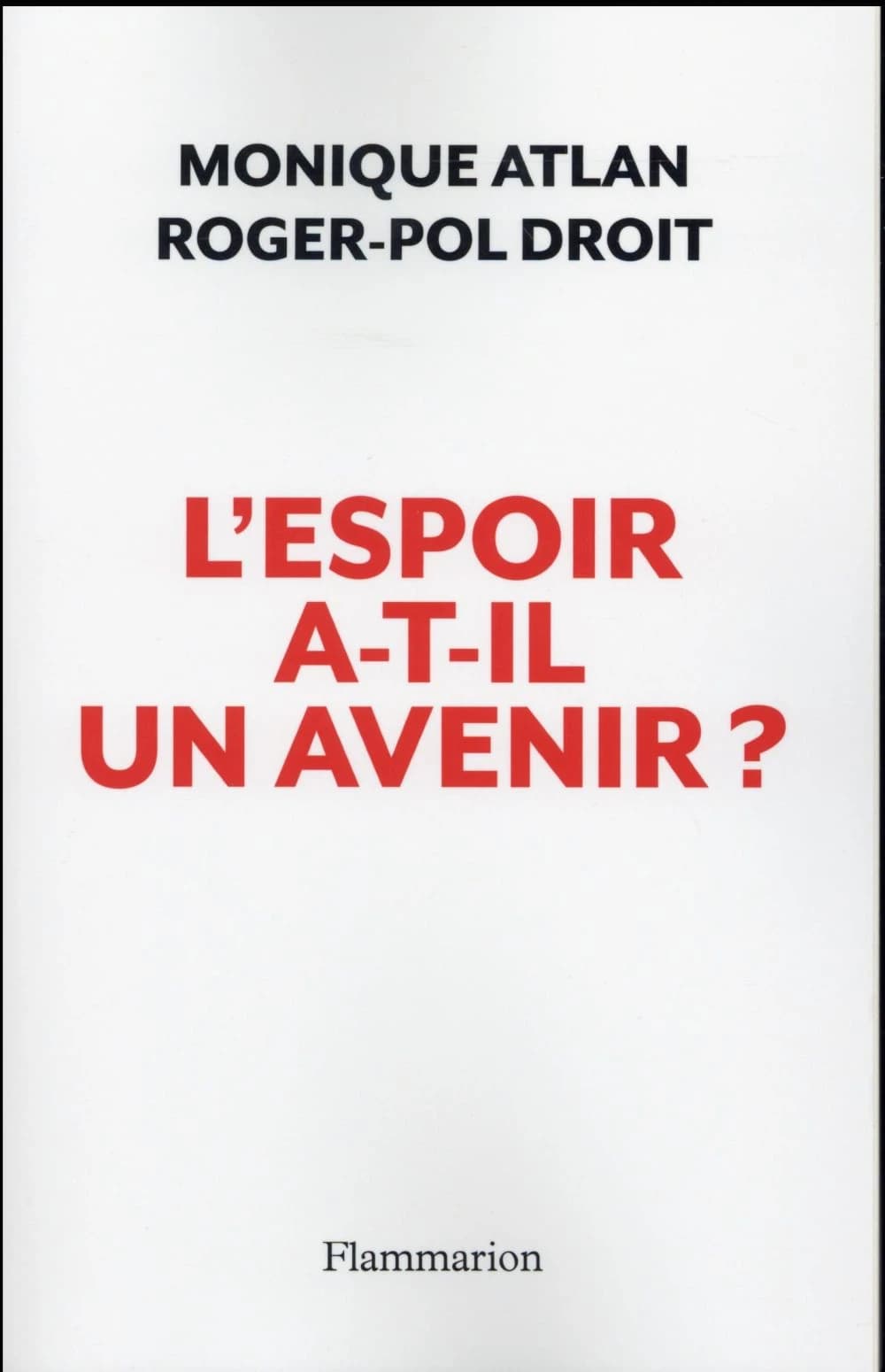 L'espoir a-t-il un avenir ?