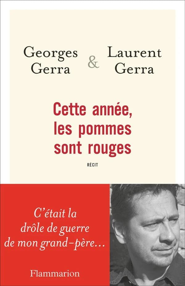 Cette année, les pommes sont rouges : "C'était la drôle de guerre de mon grand-père"