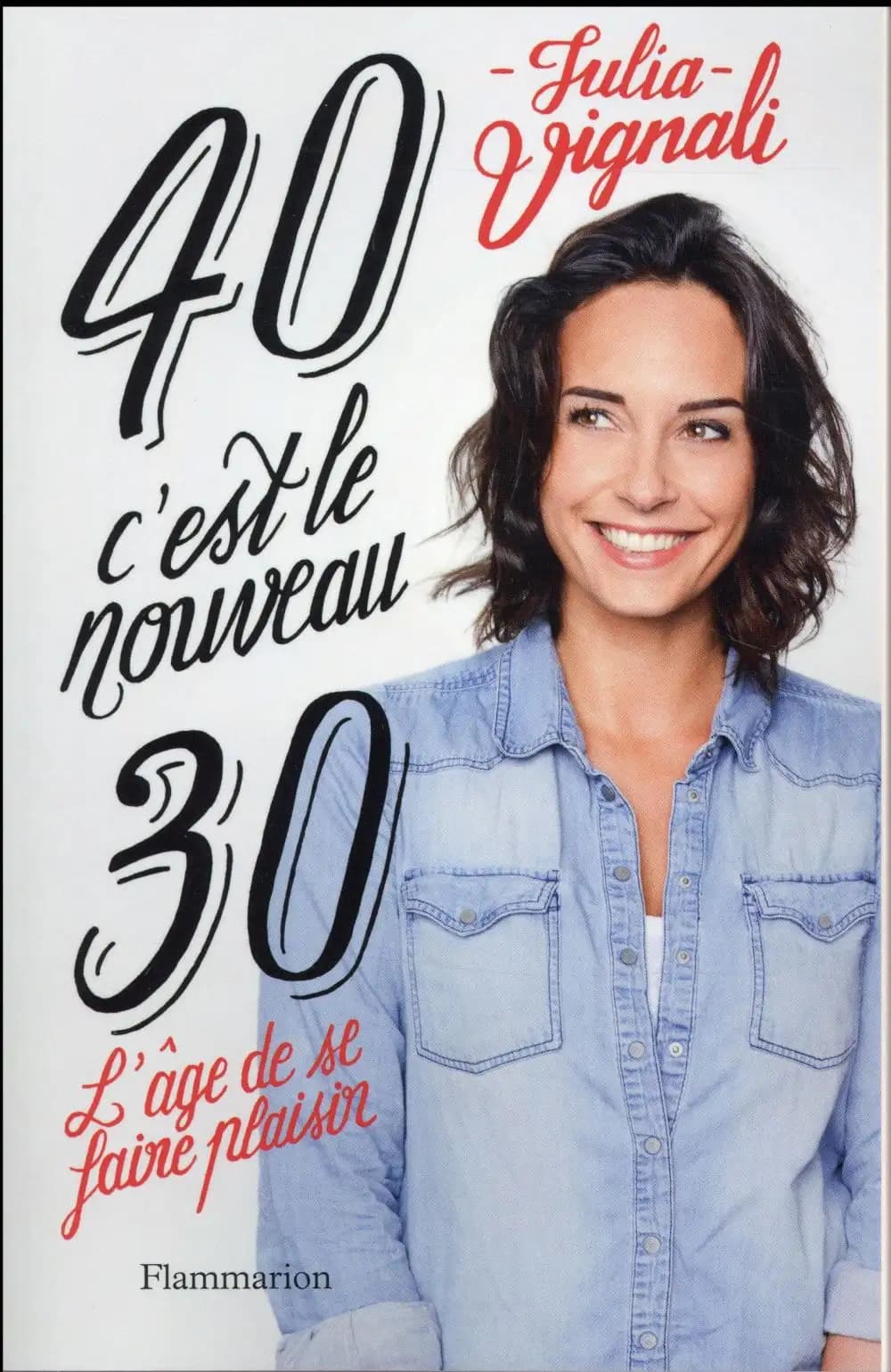 40, c'est le nouveau 30 : l'âge de se faire plaisir