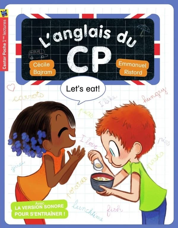 L'anglais du CP ; let's eat