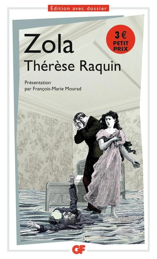Thérèse Raquin (Éd. avec dossier) Zola ; présentation, notes, dossier, chronologie, bibliographie, filmographie par François-Marie Mourad