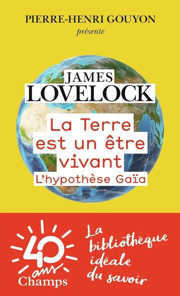 La Terre est un être vivant : l'hypothèse Gaïa ([Nouvelle éd.]) James Lovelock ; précédé d'un entretien avec Pierre-Henri Gouyon ; traduit de l'anglais par Paul Couturiau et Christel Rollinat
