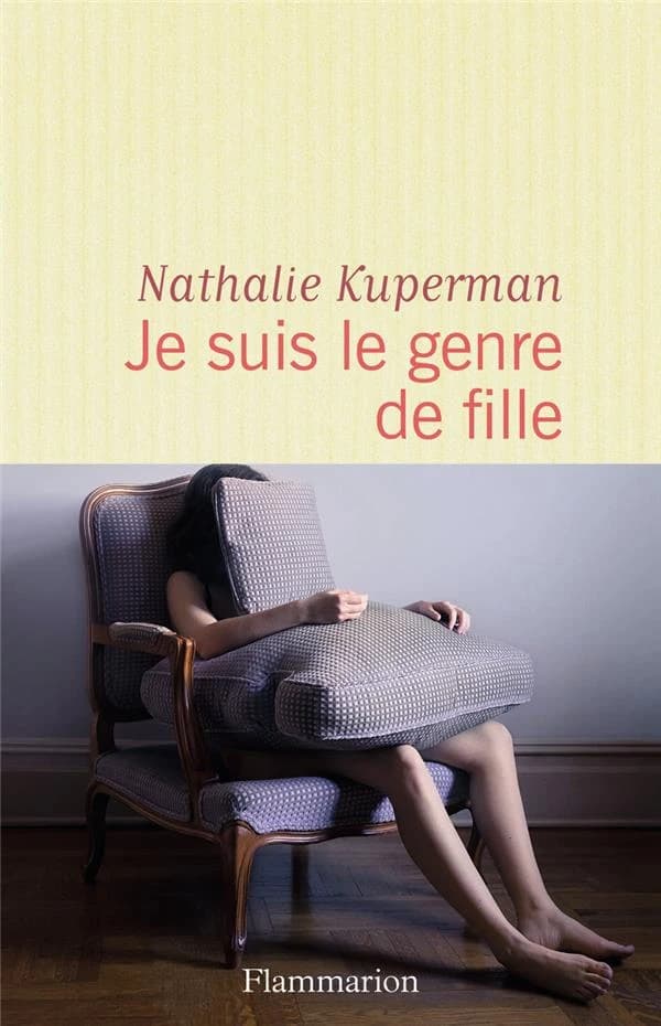 Je suis le genre de fille : roman
