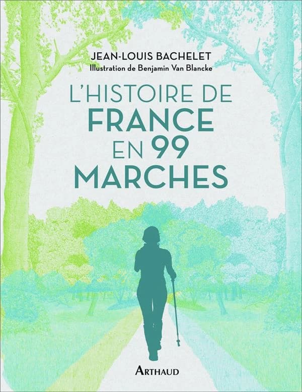 L'Histoire de France en 99 marches